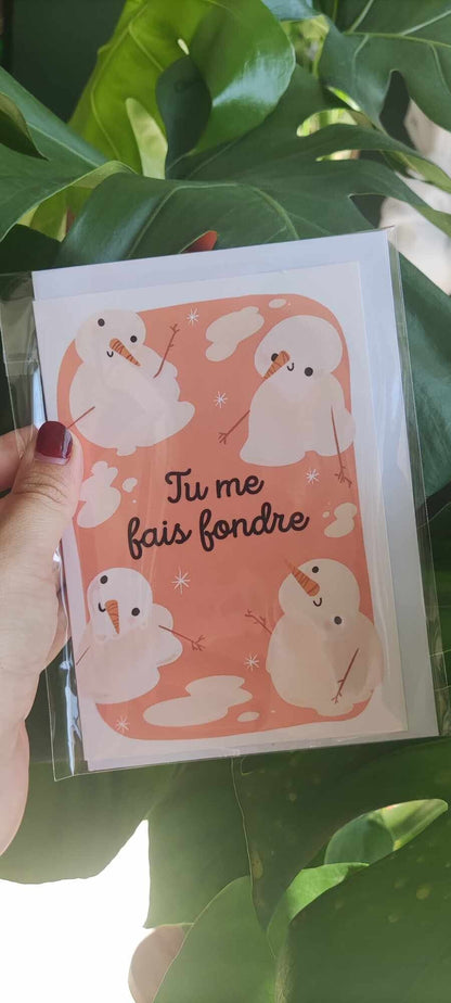 carte de vœux "Tu me fais fondre " idée cadeau st valentin